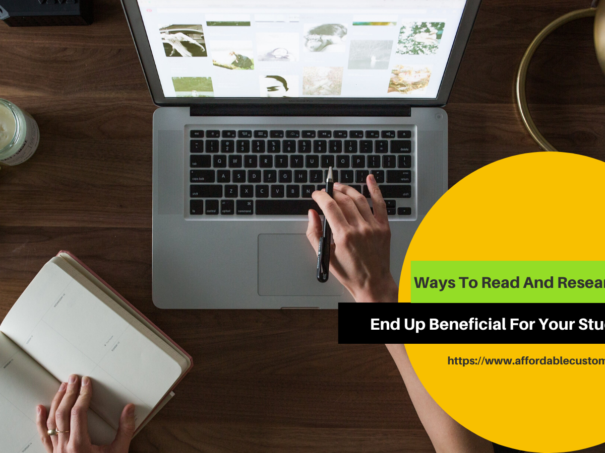 Ways To Read And Research That Will End Up Beneficial For Your Studies